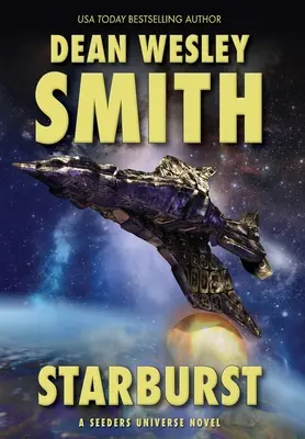 Třesk: A Seeders Universe Novel - Starburst: A Seeders Universe Novel