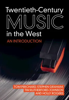 Hudba dvacátého století na Západě: Vycházíme z toho, že v západním světě se objevují nové trendy. - Twentieth-Century Music in the West: An Introduction