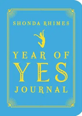 Časopis Rok Ano - The Year of Yes Journal