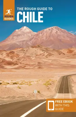 The Rough Guide to Chile & Easter Island (Cestovní průvodce s elektronickou knihou zdarma) - The Rough Guide to Chile & Easter Island (Travel Guide with Free Ebook)