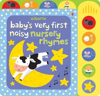 První hlučné říkanky pro miminka - Baby's Very First Noisy Nursery Rhymes