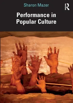 Představení v populární kultuře - Performance in Popular Culture