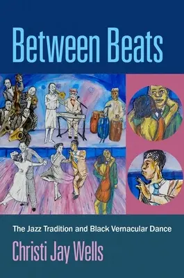 Mezi rytmy - jazzová tradice a černošský lidový tanec - Between Beats - The Jazz Tradition and Black Vernacular Dance