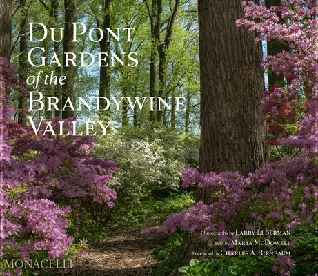 Du Pont Gardens of the Brandywine Valley (Zahrady Du Pont v údolí Brandywine) - Du Pont Gardens of the Brandywine Valley