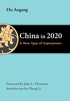 Čína v roce 2020: Nový typ velmoci - China in 2020: A New Type of Superpower