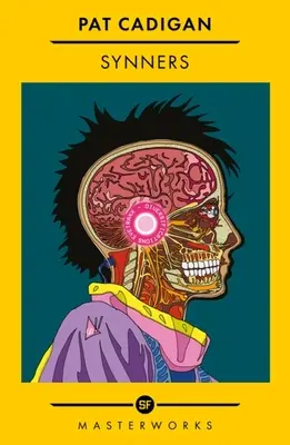 Synové: Cenou Arthura C. Clarka oceněné kyberpunkové dílo pro fanoušky Williama Gibsona a Matrixu - Synners: The Arthur C Clarke Award-Winning Cyberpunk Masterpiece for Fans of William Gibson and the Matrix