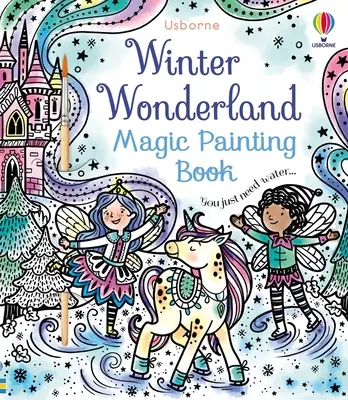 Kniha kouzelného malování Zimní říše divů: Zimní a prázdninová kniha pro děti - Winter Wonderland Magic Painting Book: A Winter and Holiday Book for Kids