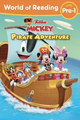 Mickey Mouse Funhouse: Svět čtení: Pirátské dobrodružství - Mickey Mouse Funhouse: World of Reading: Pirate Adventure