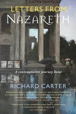 Dopisy z Nazaretu: Kontemplativní cesta domů - Letters from Nazareth: A Contemplative Journey Home