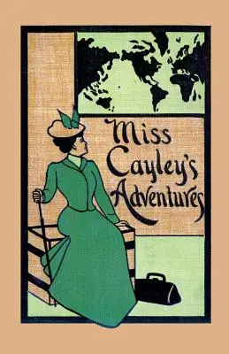 Dobrodružství slečny Cayleyové - Miss Cayley's Adventures