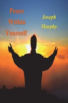 Mír uvnitř sebe sama - Peace Within Yourself