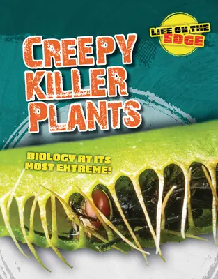 Děsivé zabijácké rostliny: Biologie v nejextrémnějších podobách! - Creepy Killer Plants: Biology at Its Most Extreme!