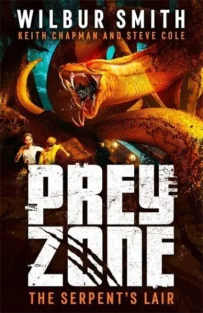 Zóna kořisti: Hadí doupě - Prey Zone: The Serpent's Lair