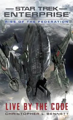 Vzestup Federace: Žít podle kodexu - Rise of the Federation: Live by the Code