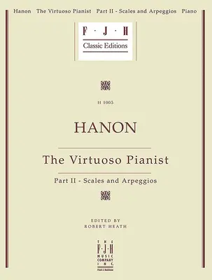 Hanon -- Virtuózní klavírista, II. díl - Stupnice a arpeggia - Hanon -- The Virtuoso Pianist, Part II - Scales and Arpeggios