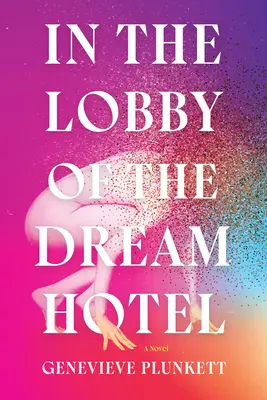 V hale hotelu snů - In the Lobby of the Dream Hotel