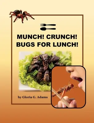 Munch! Crunch! Brouci k obědu! - Munch! Crunch! Bugs for Lunch!