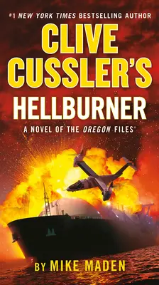 Clive Cussler: Pekelný hořák - Clive Cussler's Hellburner