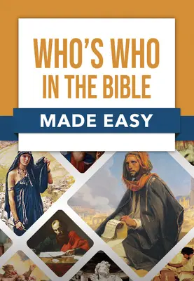 Kdo je kdo v Bibli je snadné - Who's Who in the Bible Made Easy