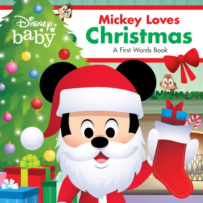 Disney Baby: Mickey má rád Vánoce: Miky: Knížka s prvními slovy - Disney Baby: Mickey Loves Christmas: A First Words Book