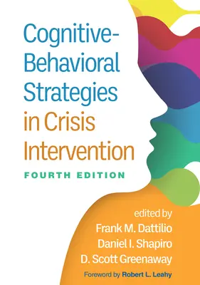 Kognitivně-behaviorální strategie v krizové intervenci - Cognitive-Behavioral Strategies in Crisis Intervention