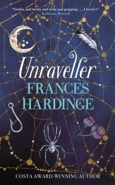Unraveller - Nezbytná četba fantasy od autorky Frances Hardingeové, držitelky ceny Costa Award - Unraveller - The must-read fantasy from Costa-Award winning author Frances Hardinge