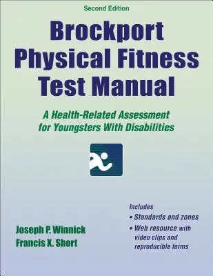 Handbuch zum Brockport Physical Fitness Test: Ein gesundheitsbezogener Test für Jugendliche mit Behinderungen - Brockport Physical Fitness Test Manual: A Health-Related Assessment for Youngsters with Disabilities