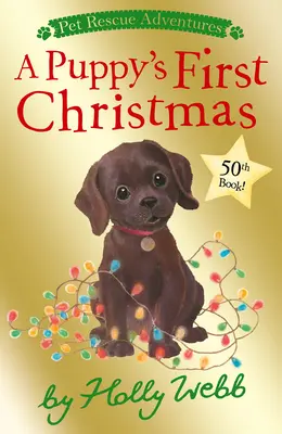 První Vánoce štěněte - A Puppy's First Christmas