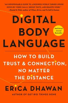 Digital Body Language: Jak budovat důvěru a spojení bez ohledu na vzdálenost - Digital Body Language: How to Build Trust and Connection, No Matter the Distance