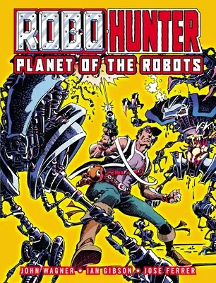 Lovec robotů: Planeta robotů - Robo-Hunter: Planet of the Robots