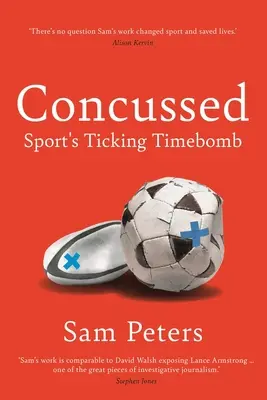 Otřeseni: Nepříjemná pravda o sportu - Concussed: Sport's Uncomfortable Truth