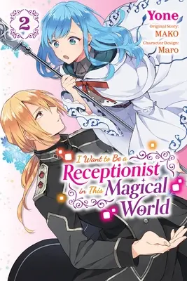 Chci být recepční v tomto kouzelném světě, 2. díl (Manga) - I Want to Be a Receptionist in This Magical World, Vol. 2 (Manga)