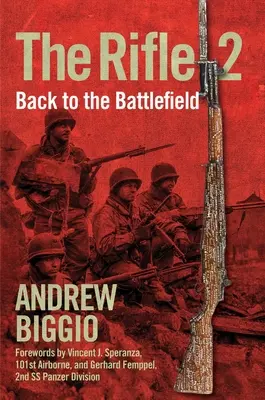 Pušky 2: Zpět na bojiště - The Rifle 2: Back to the Battlefield