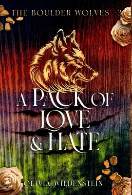 Smečka lásky a nenávisti - A Pack of Love and Hate