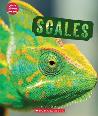 Šupiny (Learn About: Animal Coverings) - Scales (Learn About: Animal Coverings)