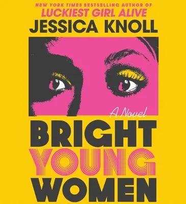 Bystré mladé ženy - Bright Young Women