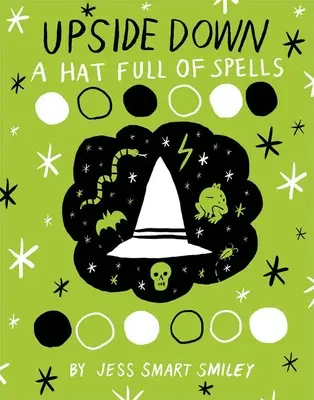 Vzhůru nohama (kniha druhá): Klobouk plný kouzel - Upside Down (Book Two): A Hat Full of Spells