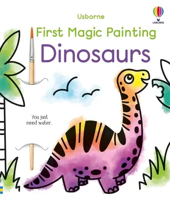 První kouzelné malování dinosaurů - First Magic Painting Dinosaurs
