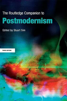 The Routledge Companion to Postmodernism (Routledský průvodce postmodernismem) - The Routledge Companion to Postmodernism