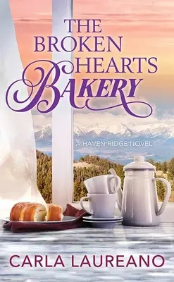 Pekařství Broken Hearts: Haven Ridge - The Broken Hearts Bakery: Haven Ridge