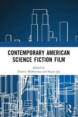 Současný americký vědeckofantastický film - Contemporary American Science Fiction Film