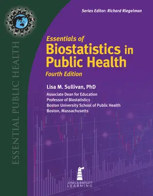 Základy biostatistiky ve veřejném zdravotnictví (Essentials of Biostatistics in Public Health) - Essentials of Biostatistics in Public Health