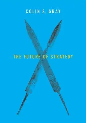 Budoucnost strategie - The Future of Strategy
