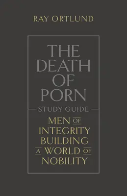 Smrt porna Studijní příručka - The Death of Porn Study Guide