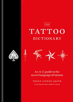 Tetovací slovník - The Tattoo Dictionary