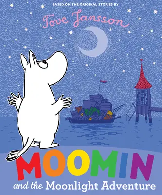 Muminek a měsíční dobrodružství - Moomin and the Moonlight Adventure