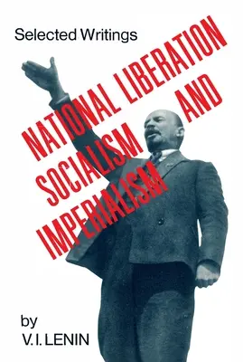 Národní osvobození, socialismus a imperialismus - National Liberation, Socialism and Imperialism