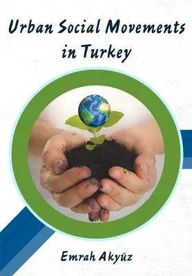 Městská sociální hnutí v Turecku - Urban Social Movements in Turkey