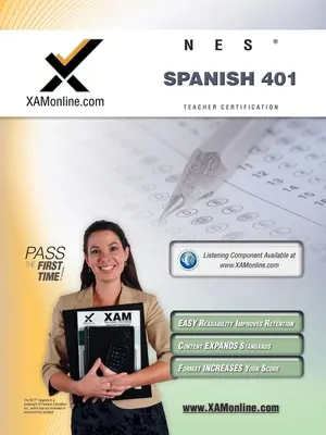 NES Španělština 401 Příručka pro přípravu na certifikační zkoušky pro učitele - NES Spanish 401 Teacher Certification Test Prep Study Guide