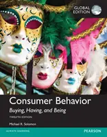 Spotřebitelské chování: Kupovat, mít a být, globální vydání - Consumer Behavior: Buying, Having, and Being, Global Edition